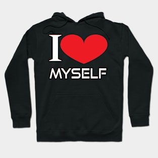 I love myself Hoodie